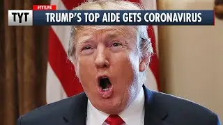 Trump&rsquo;s Top Aide Gets Coronavirus