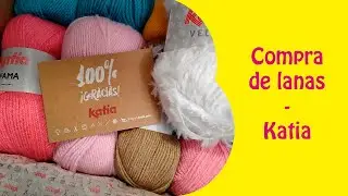Compras de lanas Katia | HAUL