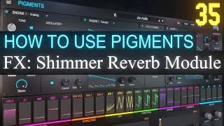 Shimmer Reverb PART 35 | Arturia Pigments 4 Tutorial