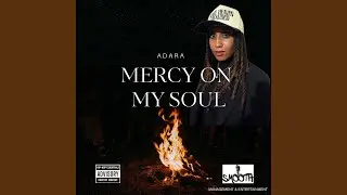 Mercy on My Soul