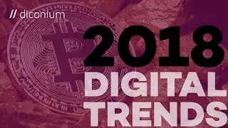 Digital Trends 2018 | diconium