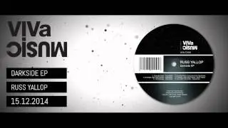VIVALTD040 /// Russ Yallop - Darkside EP - VIVa LIMITED