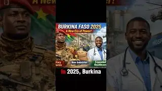 🇧🇫 Burkina Faso 2025: A New Era of Honor, Sovereignty & Progress Under Captain Ibrahim Traor&eacute;