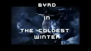 Who Is Coldest Winter- BYRD    (PHANTOM DROP INTRO)