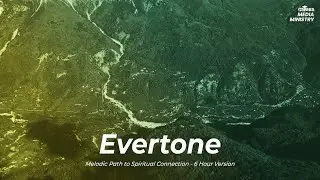 Evertone | 6 Hours Christian relaxation music | Sea of Peace Ambience for meditation