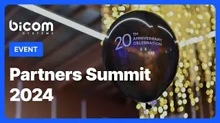 Bicom Systems | Partners Summit 2024