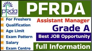 PFRDA Grade a notification 2025 | what is PFRDA | assistant manager vacancy |