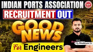 Indian Ports Association Recruitment 2024 | IPA Recruitment 2024 | IPA Executive Vacancy 2024