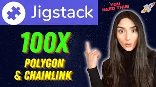POLYGON AND CHAINLINK JUST PARTNERED WITH JIGSTACK THAT IS SET TO 100X - MILLIONAIRES WILL BE MADE!