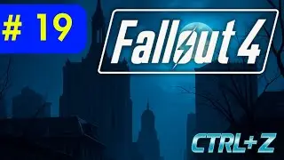 Fallout 4: Part 19 [No Commentary]