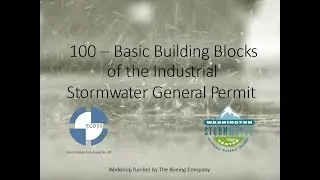 Basic Building Blocks of the Industrial Stormwater Permit - Session 1