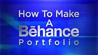 Portfolio Building in Behance