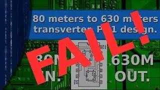 Любительское радио - проект трансвертера на 630 метров ПРОВАЛЕН! Вернуться к доске для рисования.