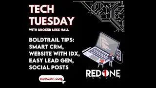 Tech Tips For Realtors Boldtrail / KVCore