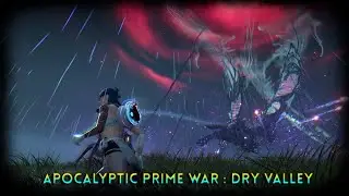 Apocalyptic Prime War &ndash; Will We Survive Dry Valley? | Once Human