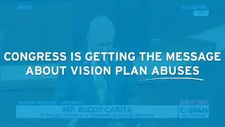 Members of Congress speak out against vision benefit manager abuses
