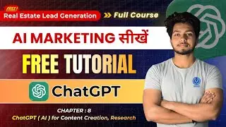 Chapter - 8 : Digital Marketing Using AI | ChatGPT Full Guide For Beginners | Free AI Course (Hindi)