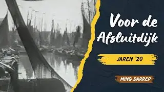Voor de afsluitdijk (jaren 20)