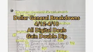 Dollar General Breakdowns 4/12-4/18. All Digital Deals | Gain Double Dip