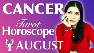 CANCER August 2022 Tarot reading