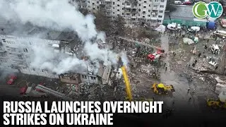 RUSSIA LAUNCHES OVERNIGHT STRIKES ON UKRAINE: 4 KILLED & OVER 10 INJURED