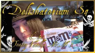 Delishatorium S4 Ep.2 - Toasty Vanilla M&M's