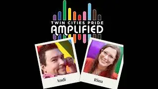 Twin Cities Pride Amplified &ndash; Ep. 2: Kat Rohn of OutFront Minnesota