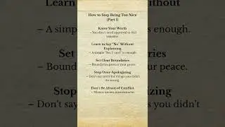 Stop being too nice | Part 1