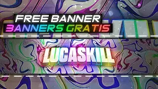 🎁 HAGO BANNERS GRATIS Y DE PAGA 🎁 | Banner GRATIS para @Lucaskills #46
