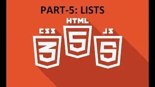 Tutorial-5: LIST tag in HTML5