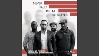 Never Fault Behind the Scenes