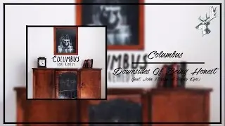Columbus - Downsides Of Being Honest feat John Floreani of Trophy Eyes (Legendado PT/BR)
