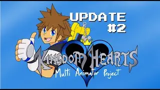 KH Multi-Animator Project Update #2
