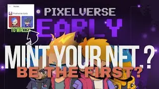 PIXELVERSE | PixelTap  How to Claim your Avatar and Mint NFT Guide