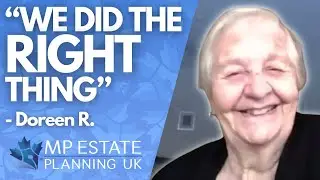 Doreen From Newport - MP Estate Planning Review
