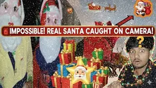   Santa Claus Mere Ghar Aaya😍#SantaCaughtOnCamera #RealSanta #ChristmasSpecial #ChristmasMystery 