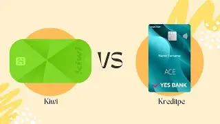 Kiwi vs Kreditpe Yes Bank UPI Credit Card: Which is Better?