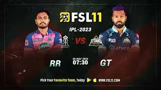 Rajasthan Royals vs Gujarat Titans 48th match today | IPL 2023 | FSL 11 |#trending