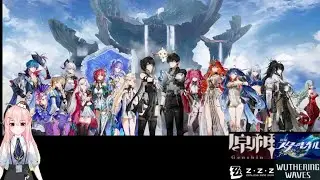 原神スタレゼンゼロ鳴潮 #254 風鐘かなで(VTuber?)(Genshin Impact, Honkai Star Rail, Zenless Zone Zero, WutheringWaves)
