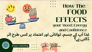How Healthy/unhealthy Food Affects Your Body , Energy and Confidence - Parents Must Watch 🍗 🍟