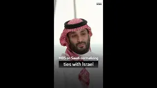 MBS on Saudi normalizing ties with Israel