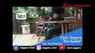 Viant Anggara - Biarkanlah ( Original Official Lyric Video )