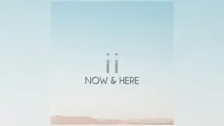 Aquilo - Now & Here (Letra/Lyrics)
