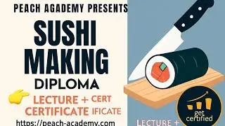Diploma in Sushi Making Training Course Lecture | Japanese Culinary Skills, Rolling Techniques