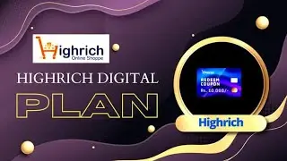 HIGHRICH DIGITAL PLAN