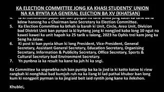KA ELECTION COMMITTEE JONG KA KHASI STUDENTS&rsquo; UNIONNAKABYNTA KA GENERAL ELECTION BA XV (KHATSAN)