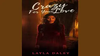 Crazy For Your Love