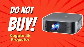НЕ ПОКУПАЙТЕ проектор Kogata 4K, ПРЕЖДЕ ЧЕМ ПОСМОТРИТЕ ЭТО ВИДЕО (6 причин)