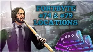 FORTBYTE #74 & #79 LOCATIONS