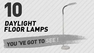Daylight Floor Lamps // New & Popular 2017